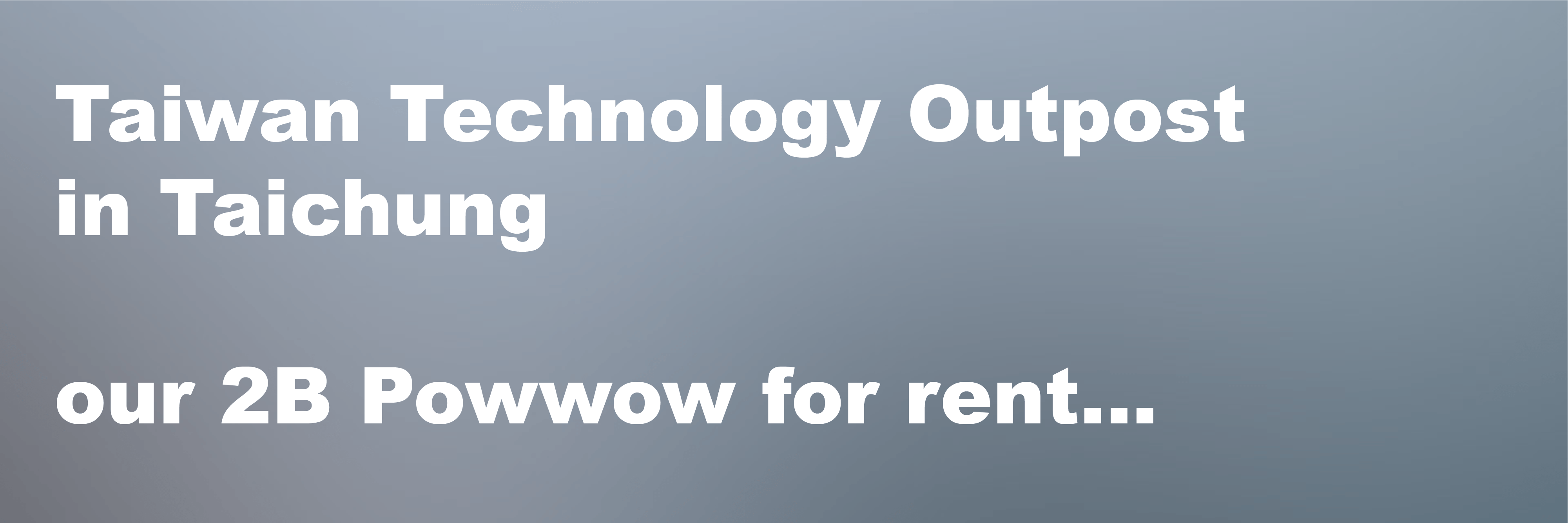 Taiwan Technology Outpost In Taichung Office Rental Powwow